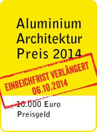 Aluminium Architekturpreis 2014 - Verlängerung