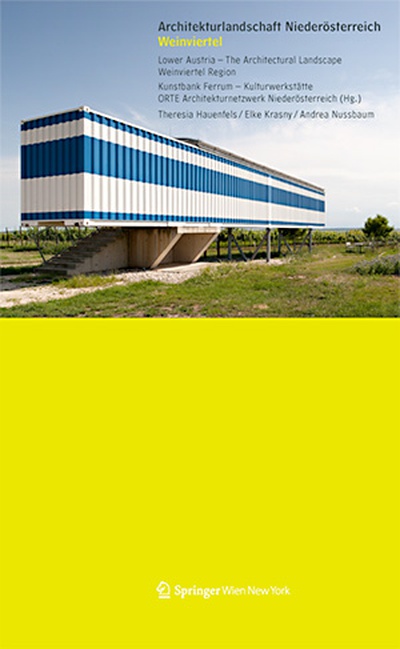 Cover Band Weinviertel – © Performative Behausung, Mistelbach, Architektur: Klaus Stattmann, Foto: Andreas Buchberger, Graphik: Alexander Schuh Cover Band Weinviertel