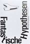 Publikation "Fantastische Hypothesen"
